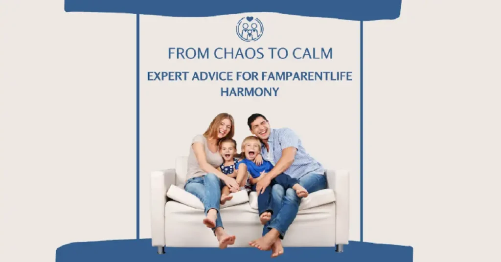 advice tips famparentlife