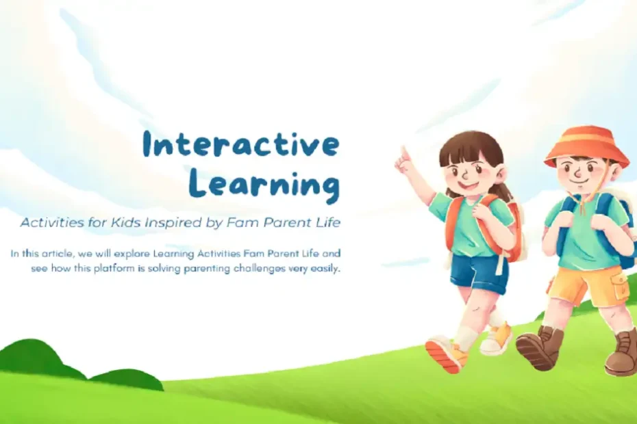 learning activities famparentlife
