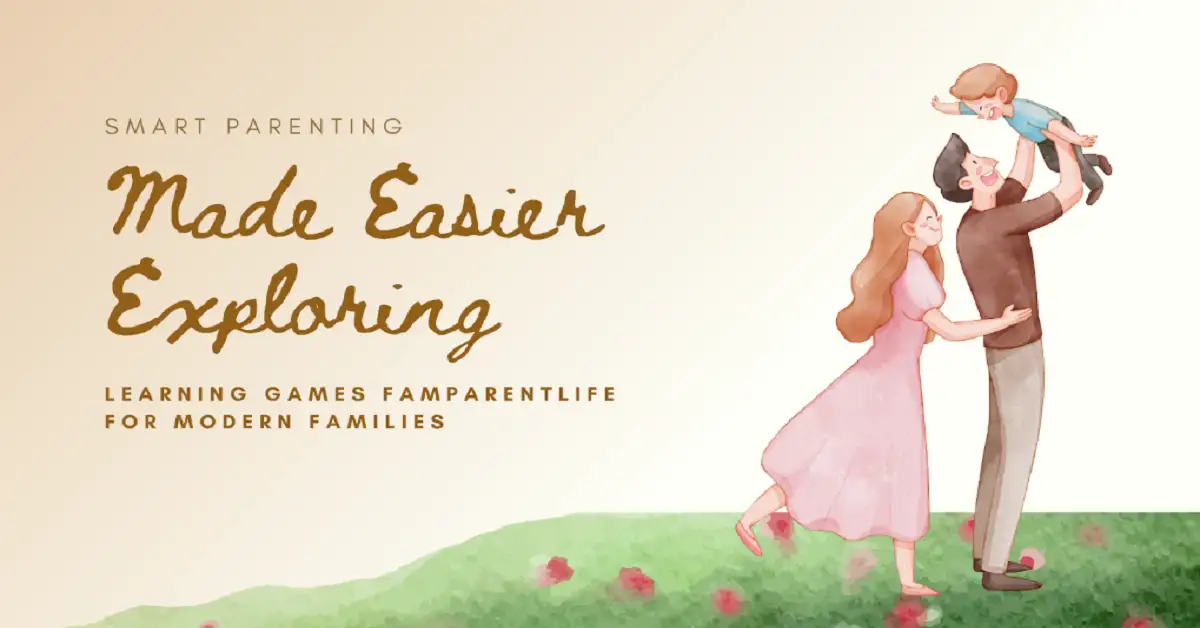 learning games famparentlife