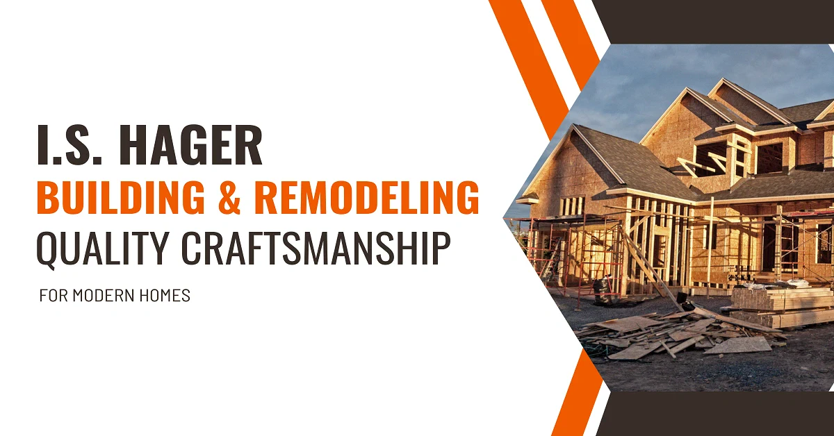 I.S. Hager Building & Remodeling