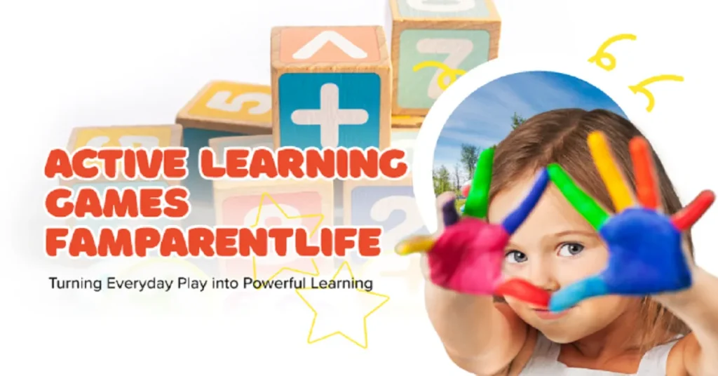 active learning games famparentlife